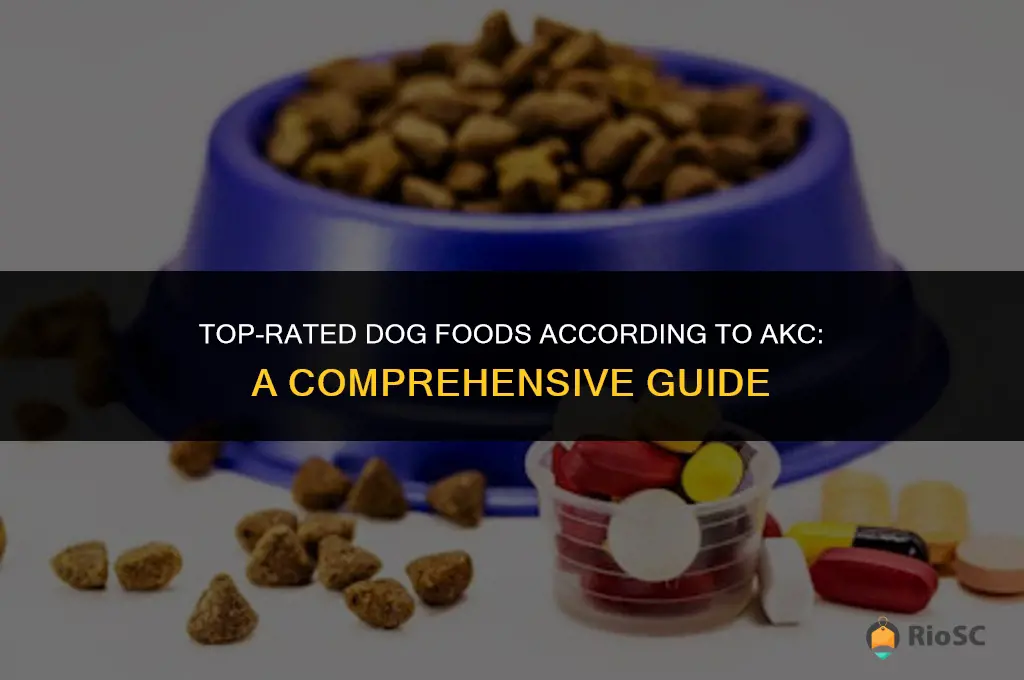 10 best dog foods akc