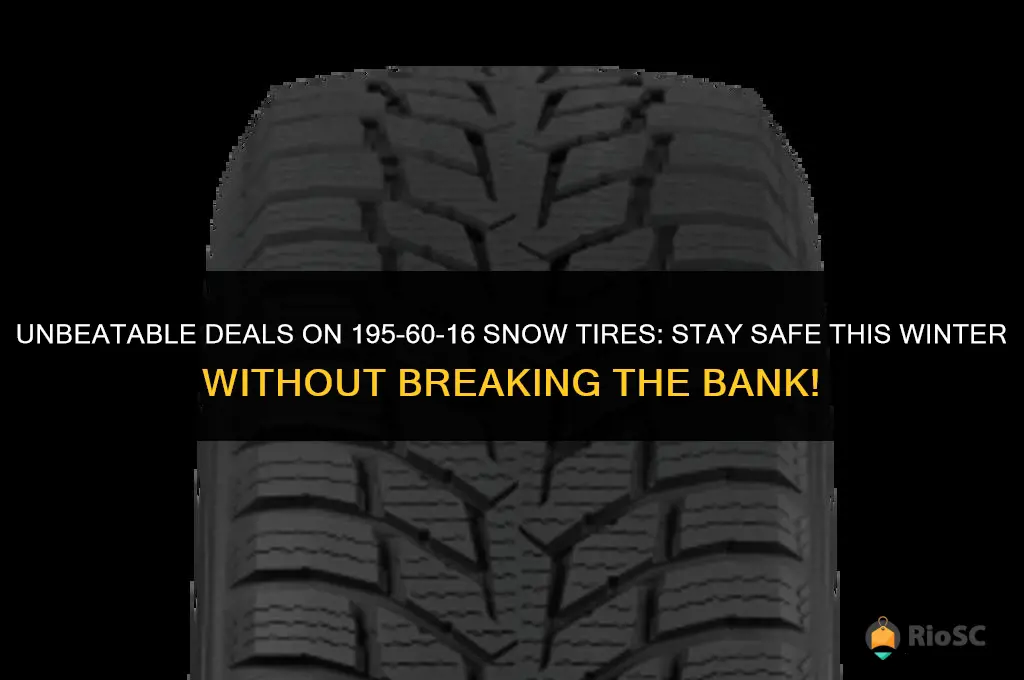 195-60-16 snow tires best price