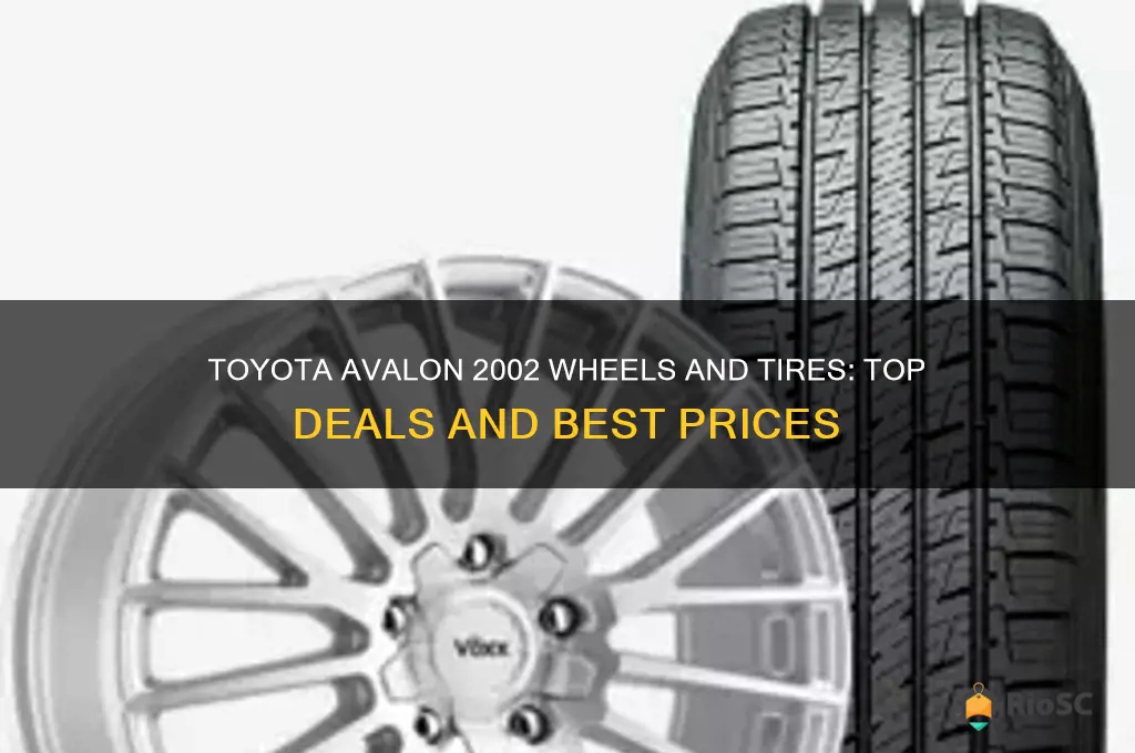 2002 toyota avalon wheels and tires best price