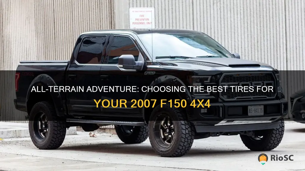 2007 f150 4x4 best all terrain tires