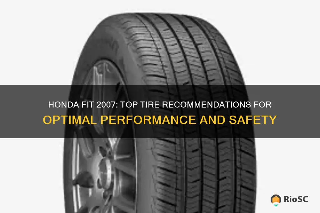 2007 honda fit best tires