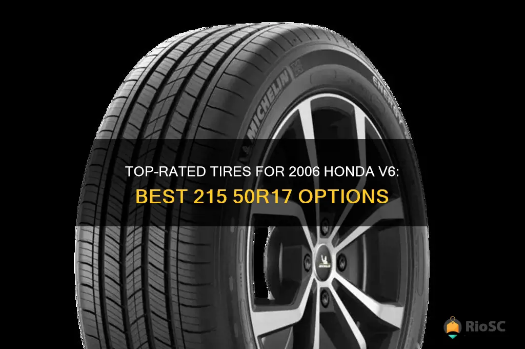 215 50r17 for honda 2006 v6 best tires
