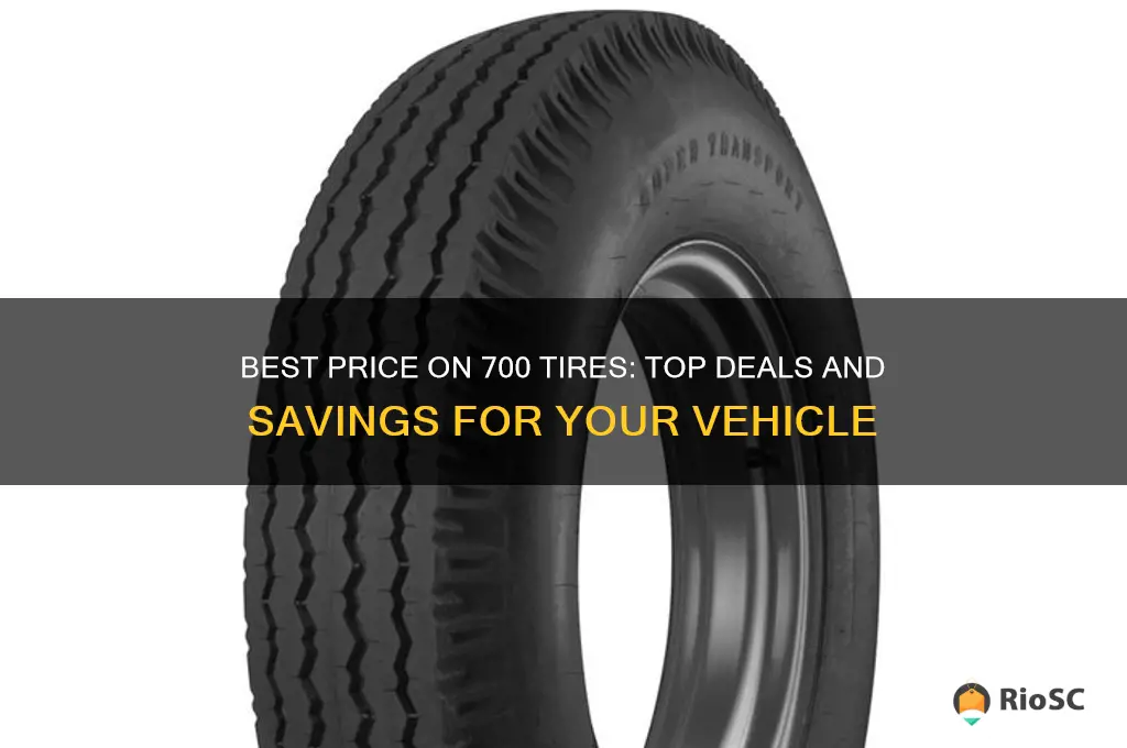 700 tires best price