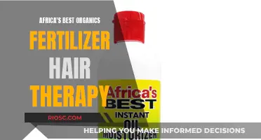 Africa's Best Organics: Nurturing Natural Hair with Fertilizer Therapy