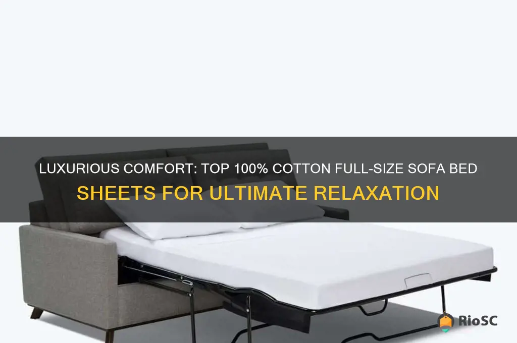 best 100 cotton full sice sofa bed sheets