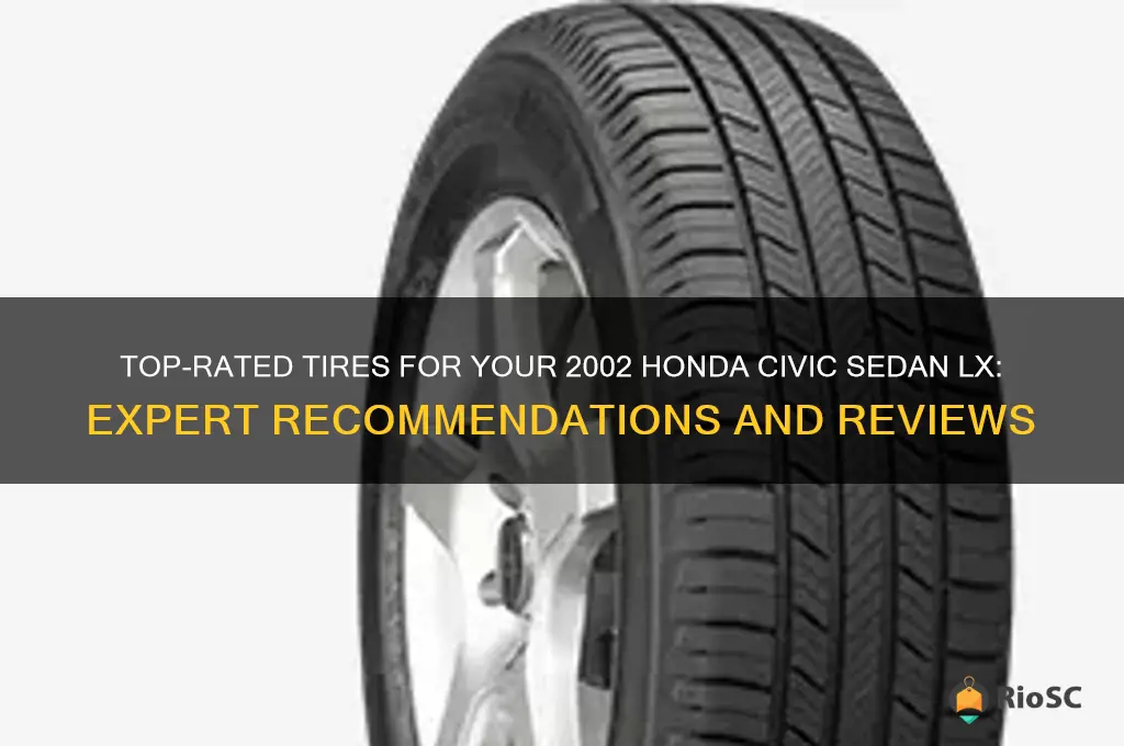 best 2002 honda civic sedan lx tires