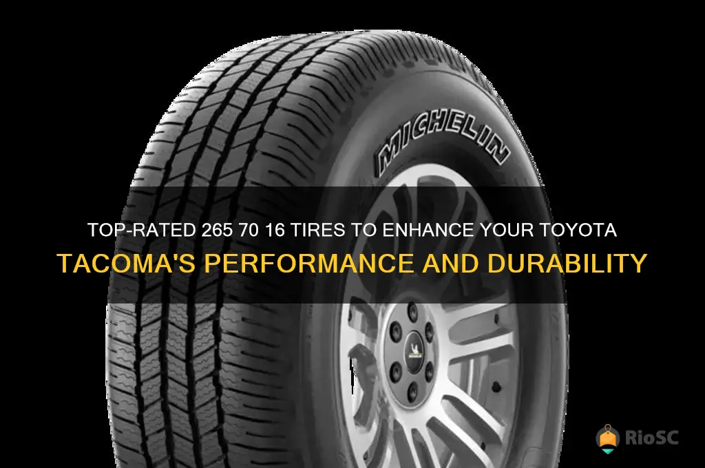 best 265 70 16 tires for toyota tacoma