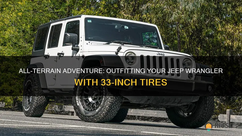 best 33 inch all terrain tires for jeep wrangler