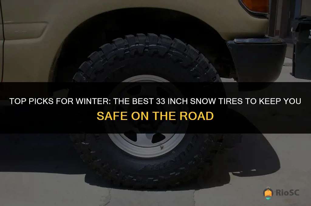 best 33 inch snow tires