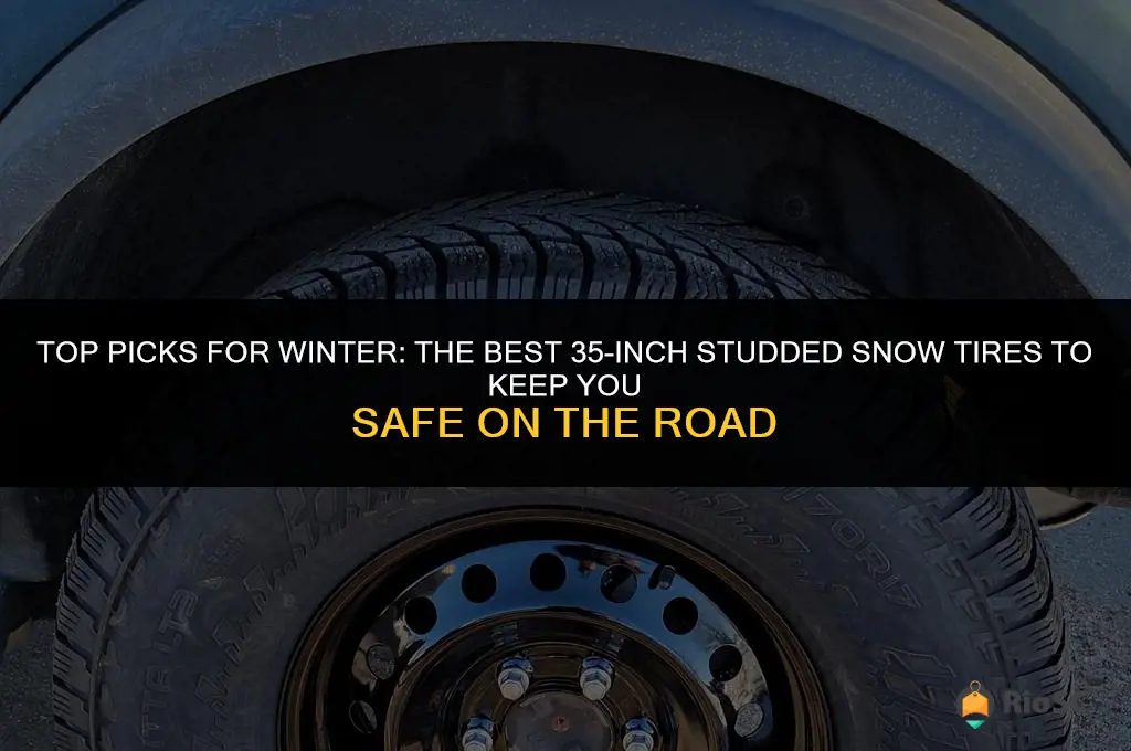 best 35 inch studded snow tires
