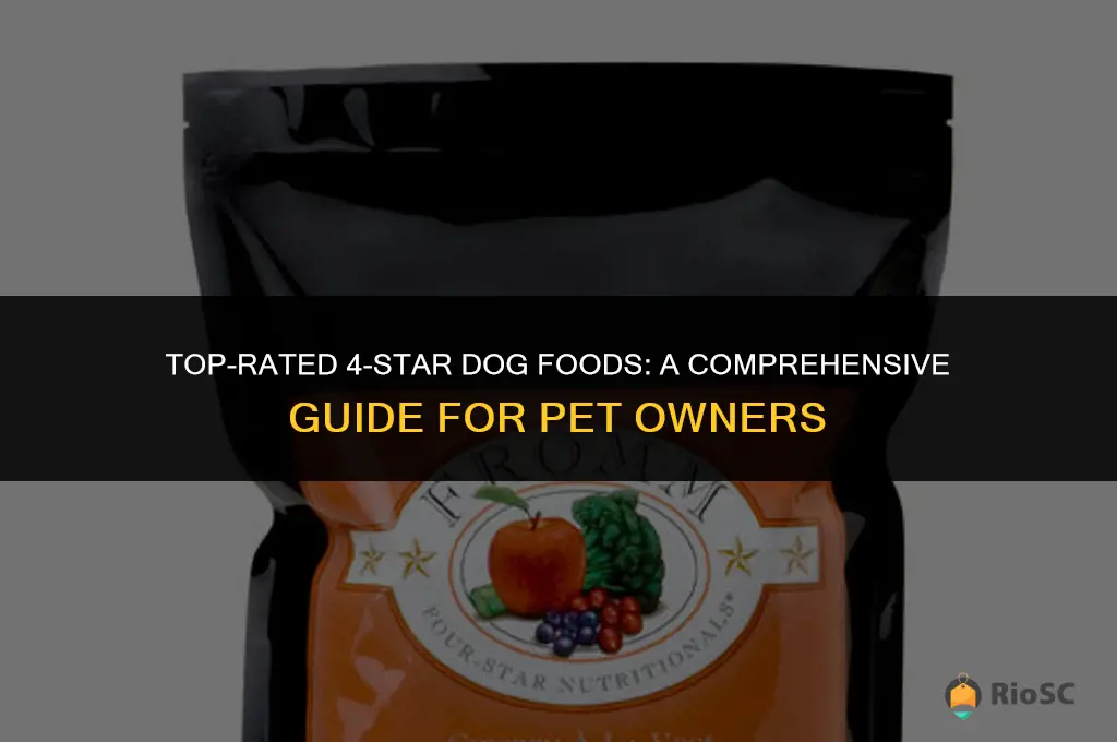 best 4 star dog food