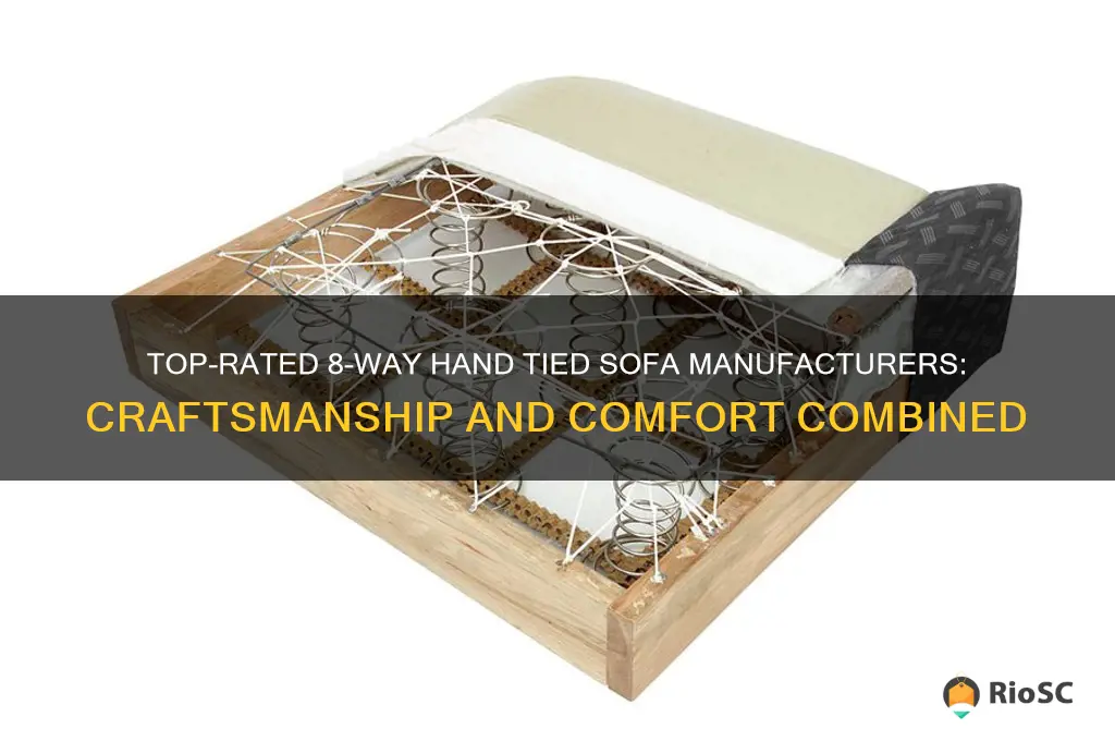best 8 way hand tied sofa manufacturers