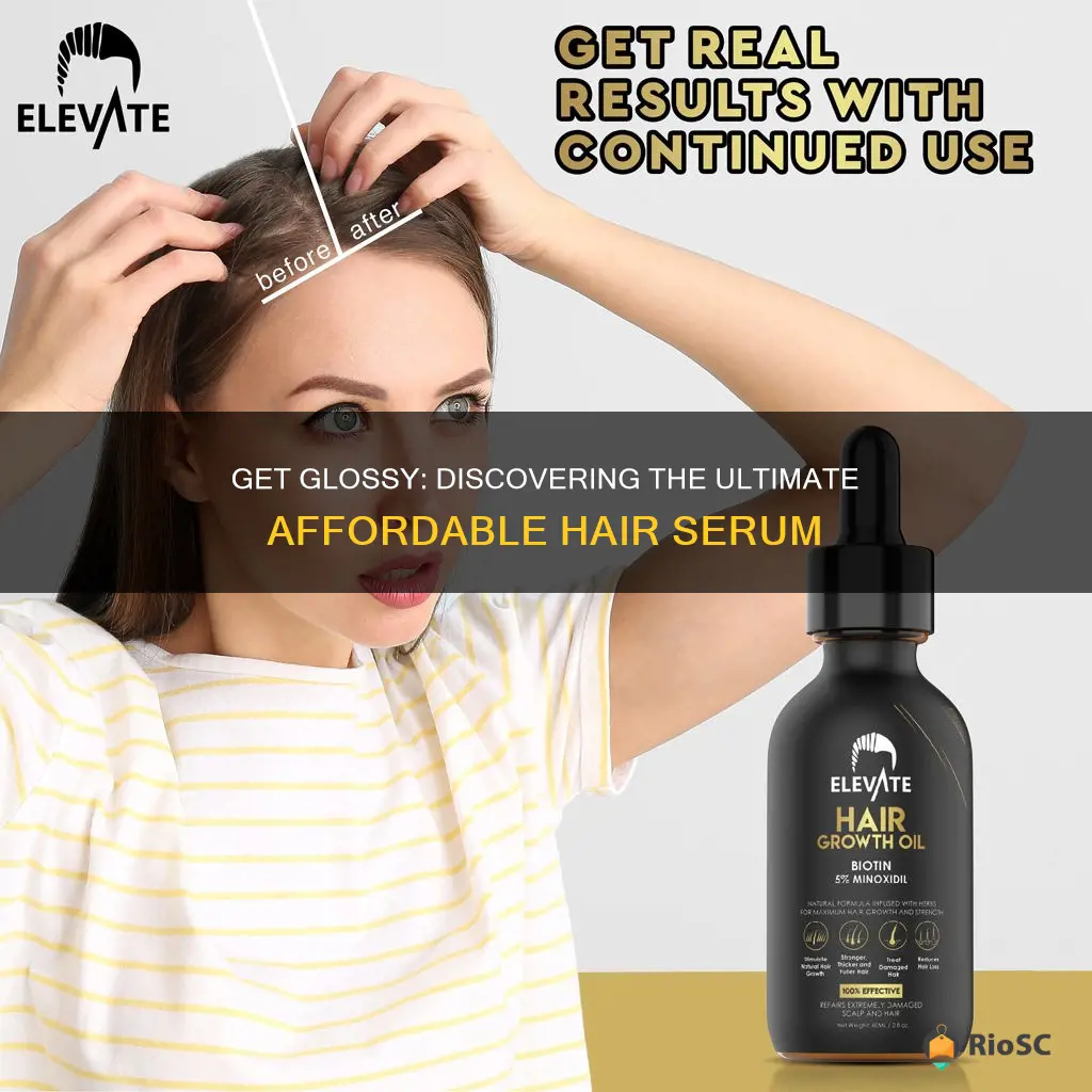 best affordable hair serum