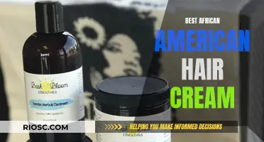 The Ultimate Guide to Choosing the Best Hair Cream for African American Hair