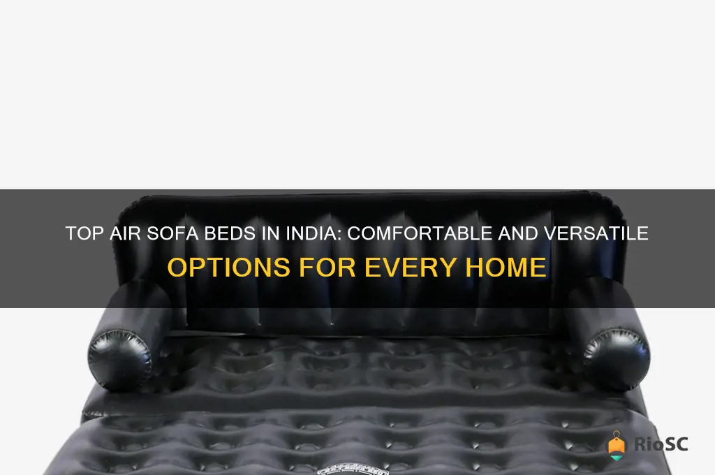 best air sofa bed india