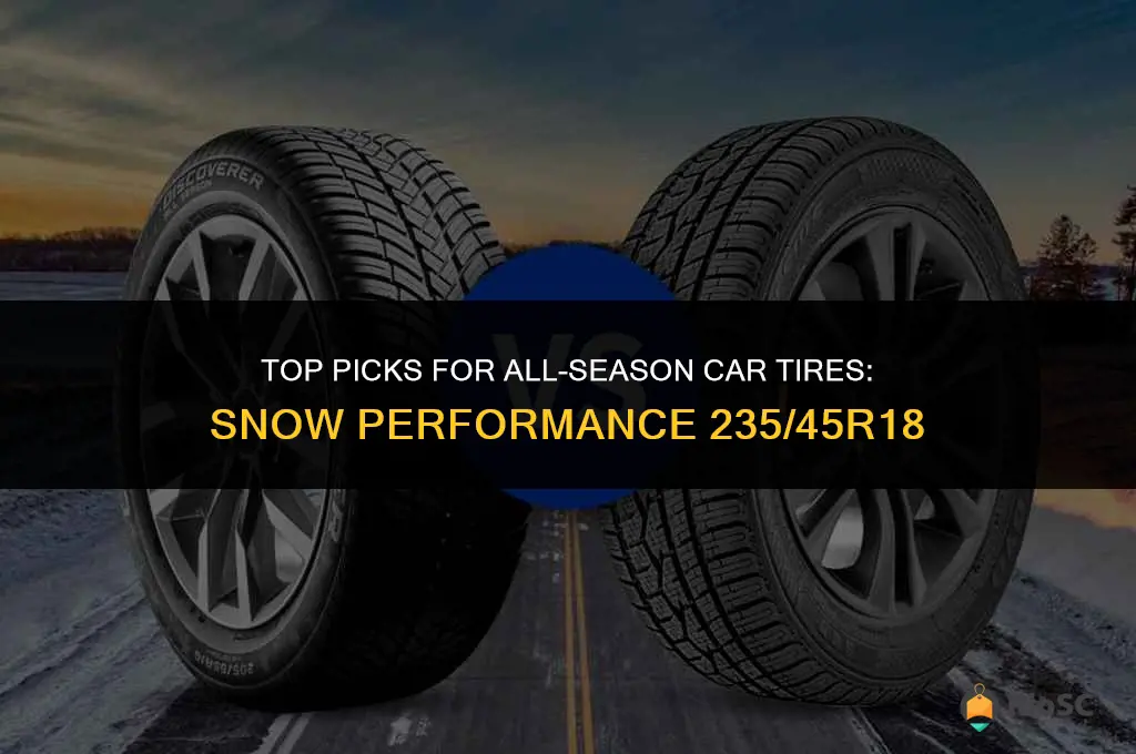 best all season car tires for snow 235 45r18