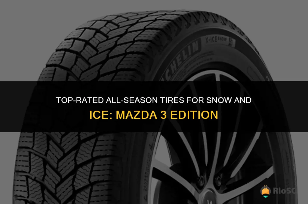 best all season tires for snow and ice mazda 3