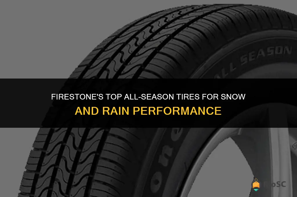 best all season tires for snow and rain firestone