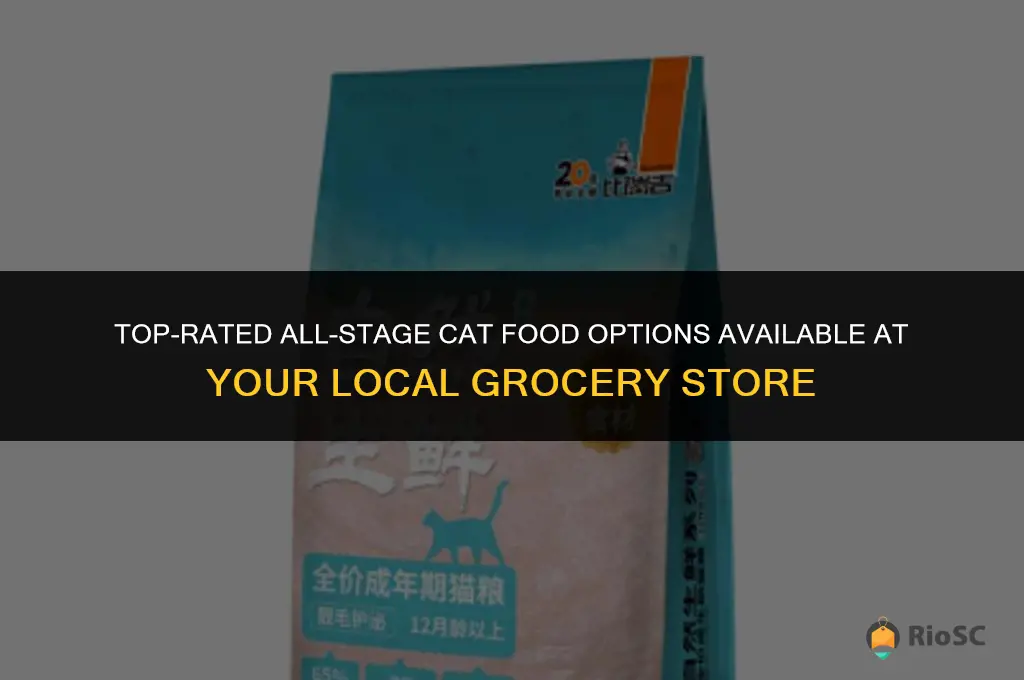 best all stages cat food from the grocery store