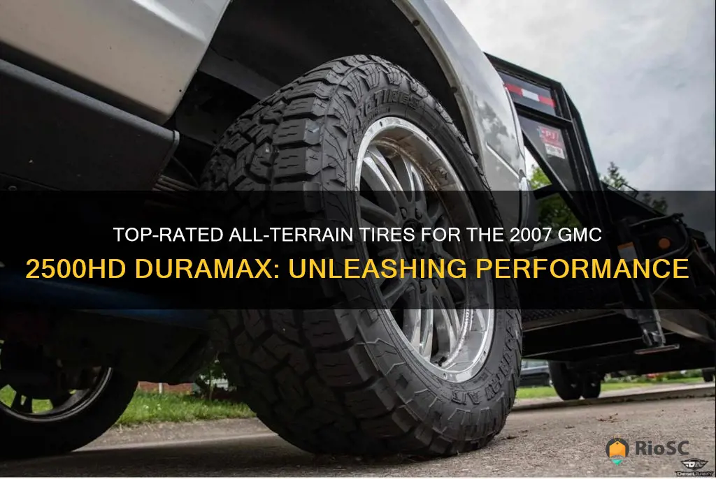best all terrain tires for 2007 gmc 2500hd duramax