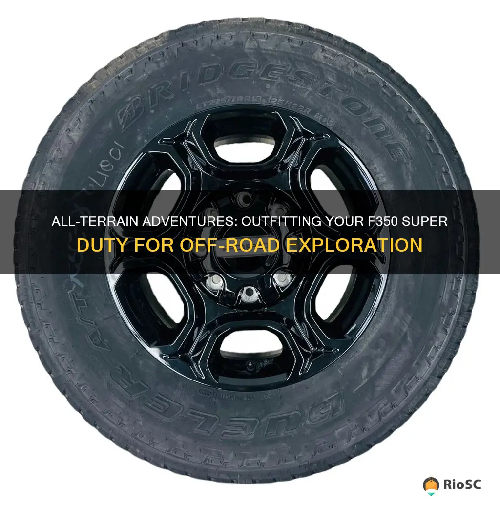 best all terrain tires for f350 super duty
