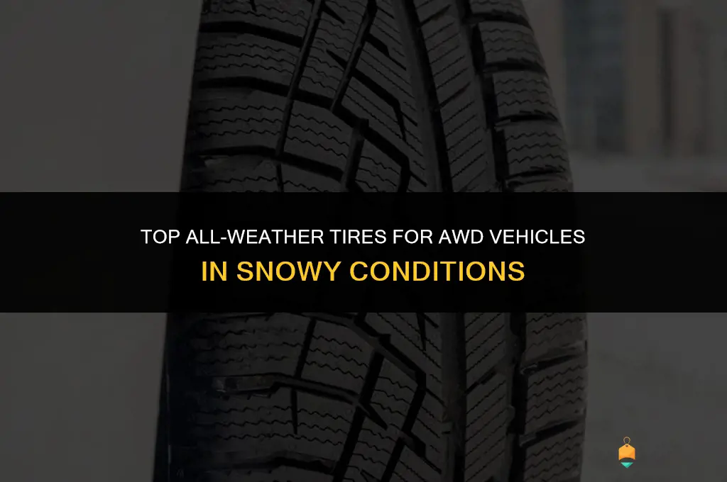 best all weather tires for awd in snow