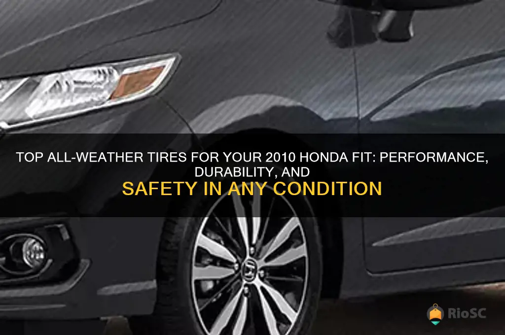 best all weather tires for honda fit 2010