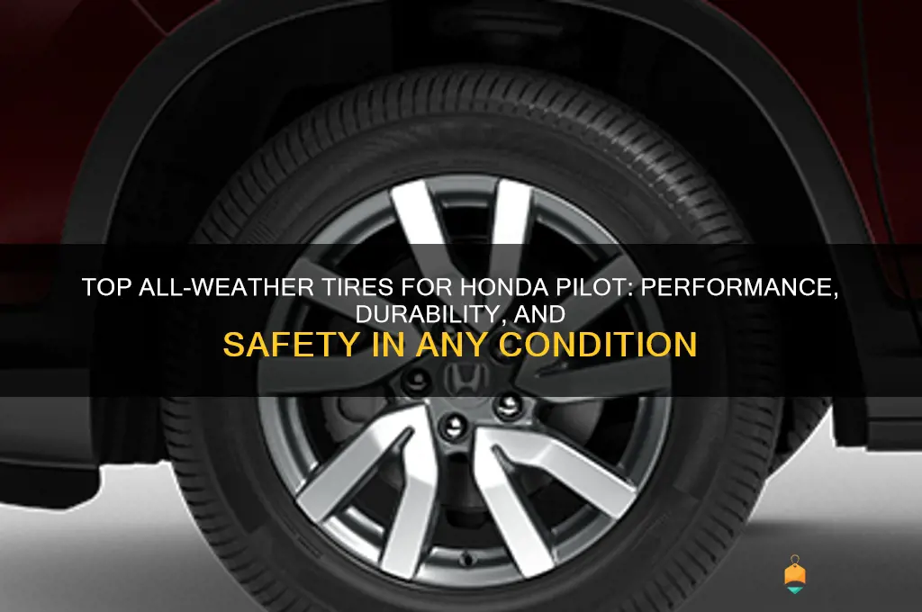 best all weather tires for honda pilot