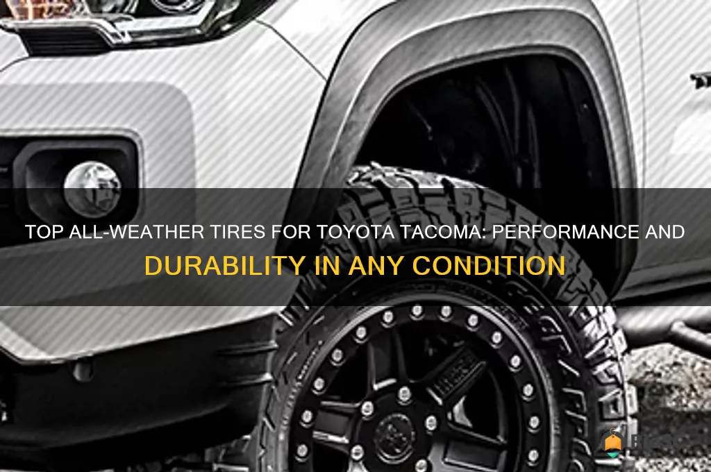 best all weather tires for toyota tacoma