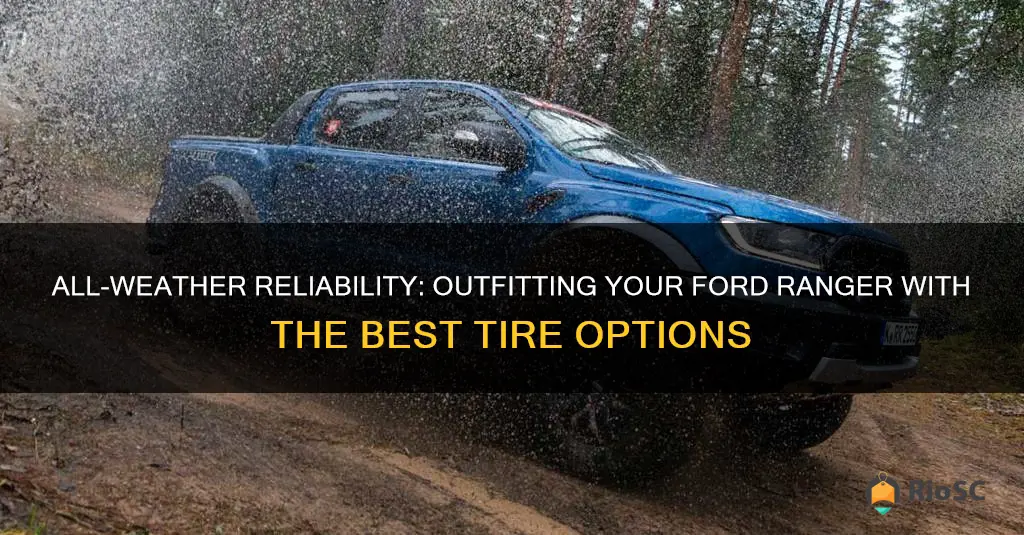 best all weather tires ford ranger