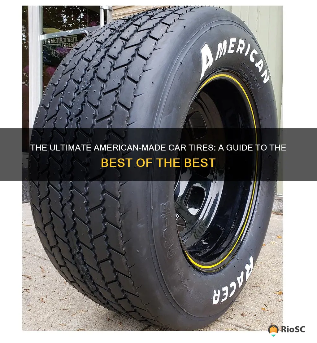 best american made car tires