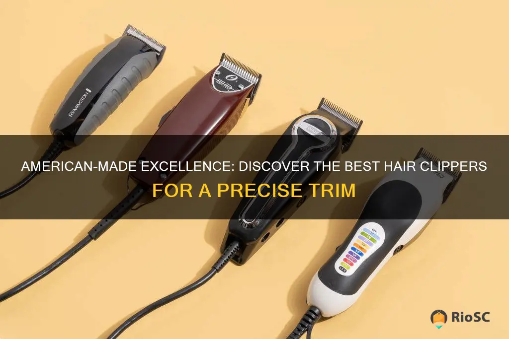 best american made hair clippers