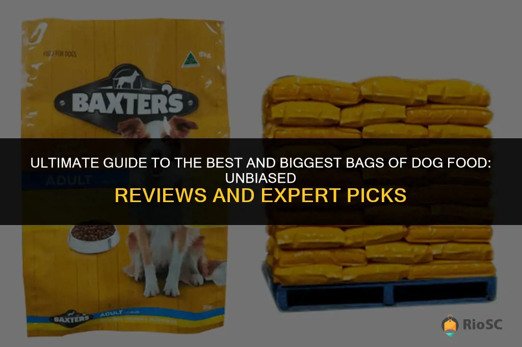 best and biggest bag of dog food you can buy