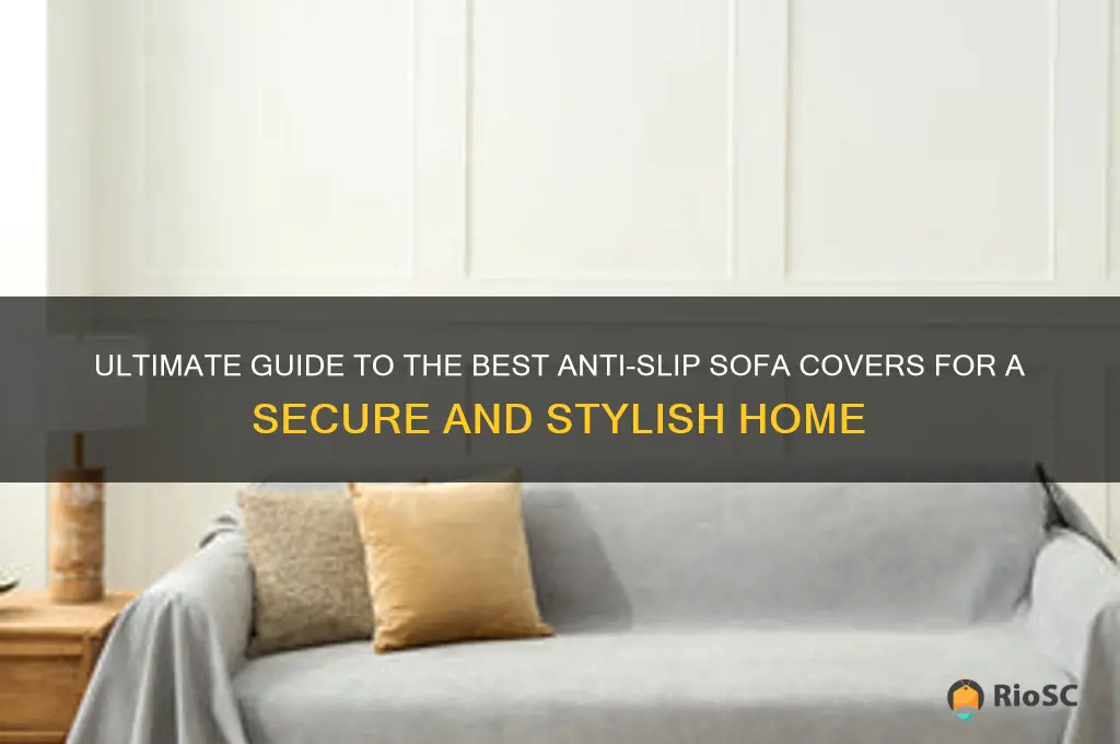best anti slip sofa covers