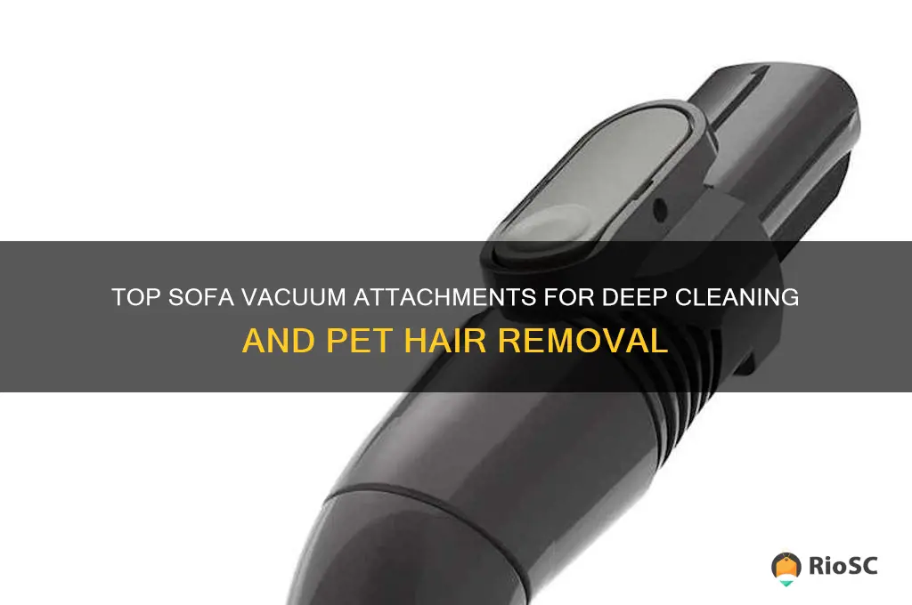 best attachment for vacuuming sofa