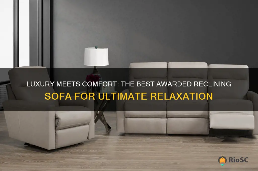 best awarded reclining sofa