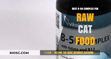 Essential Nutrients for Feline Diets: Selecting the Best B-50 Complex for Raw Cat Food