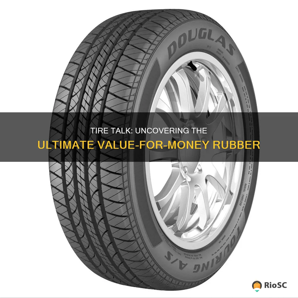 best bang for your buck car tires