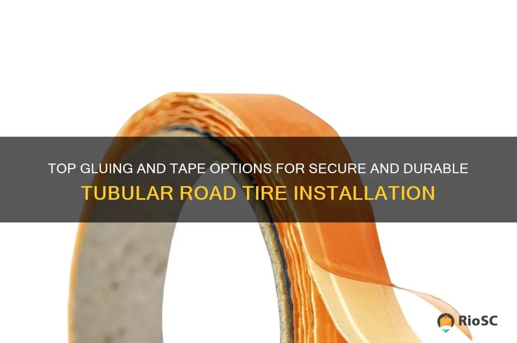 best bicycle gluing or tape for tubular road tires