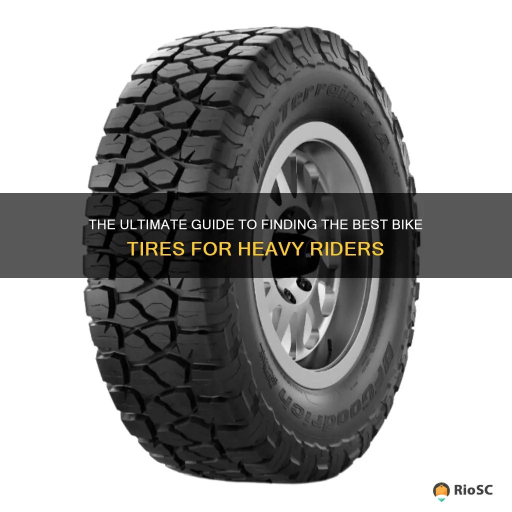 best bike tires for heavy rider