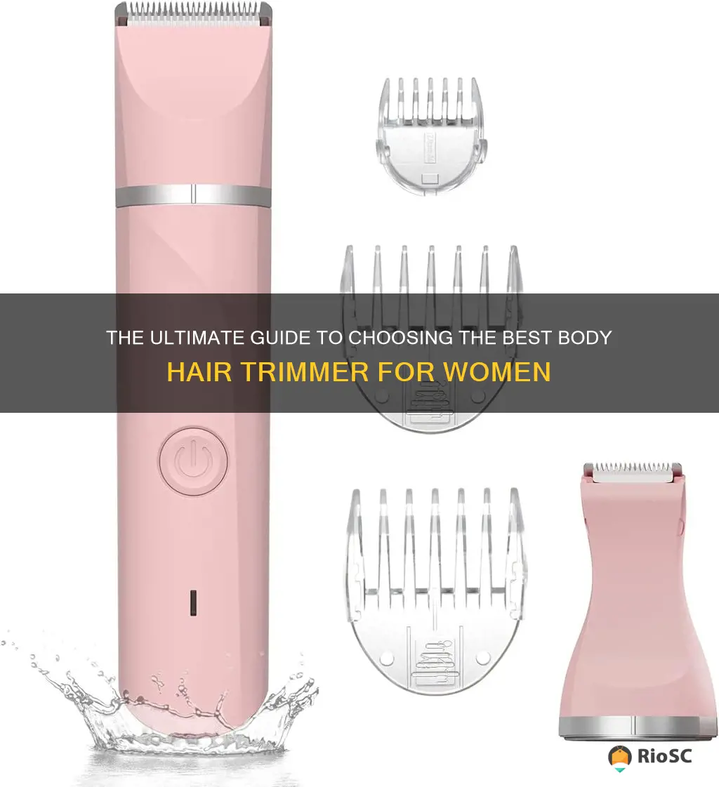 best body hair trimmer women