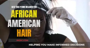 The Ultimate Box Perm Relaxer for African American Hair: A Comprehensive Guide