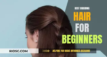 Braiding 101: The Ultimate Guide to Choosing the Best Braiding Hair for Beginners