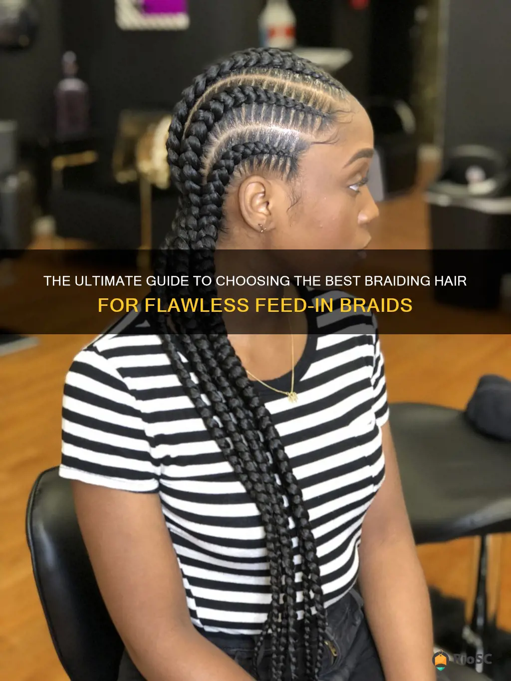 best braiding hair for feed in braids