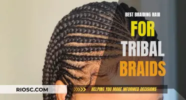 The Ultimate Tribal Braids: Choosing the Perfect Hair for the Perfect Look