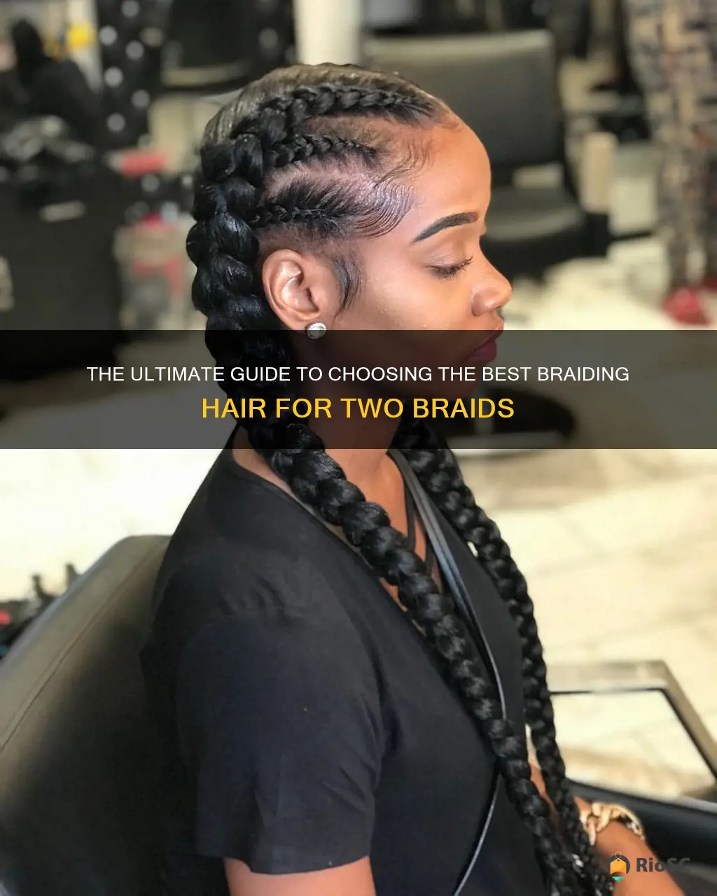 best braiding hair for two braids