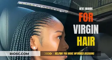 Braids for Days: The Ultimate Guide to Styling Virgin Hair