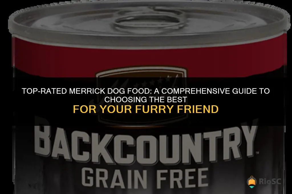 best brand of merrick dog food