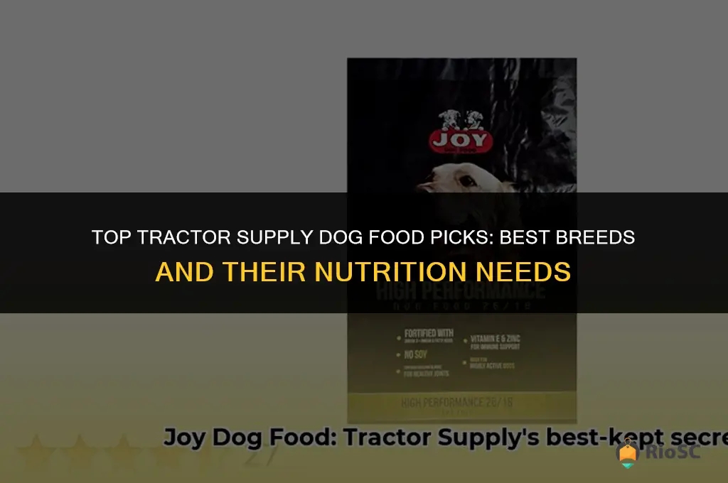 best breed dog food tractor supply