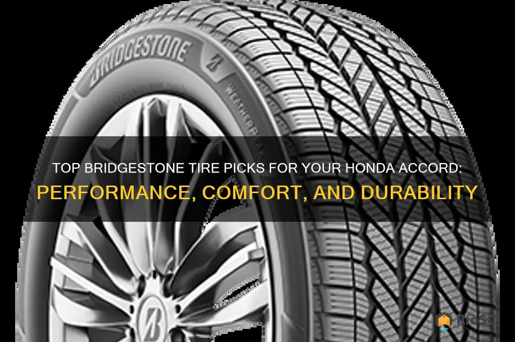 best bridgestone tires for honda accord